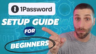 1Password Tutorial  The Full Beginners Guide [upl. by Oznol]