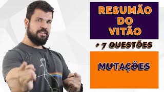 Resumão do Vitão  Genética  Mutações  Conteúdo  7 Questões ENEM UERJ UNICAMP [upl. by Danny862]