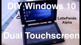 DIY Dual Touchscreen Windows 10 Computer The LattePanda Alpha Delta MagClick Case and Tutorial [upl. by Bosch]