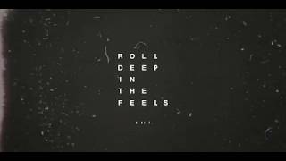 Roll Deep in the Feels Official Audio  Kiri T [upl. by Noinatrad]