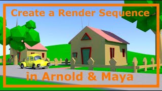 How to Create a Render Sequence in Arnold and Maya [upl. by Vonnie447]