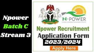 Mastering the N Power Programme Application Process A StepbyStep Guide 20232024 [upl. by Oemac]