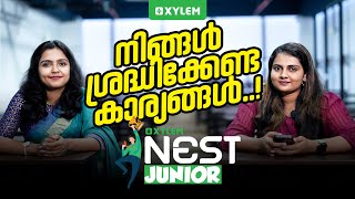 NEST JUNIOR EXAM നിങ്ങൾ ശ്രദ്ധിക്കേണ്ട കാര്യങ്ങൾ  Xylem Class 8 [upl. by Parthenia]