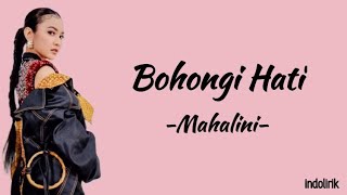 Mahalini  Bohongi Hati  Lirik Lagu [upl. by Koral]