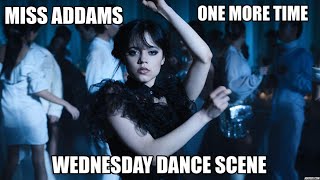 Wednesday  Dance Scene With Miss Addams One More Time [upl. by Akiemehs]