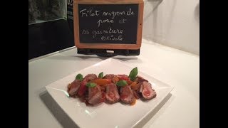 Filet mignon de porc et sa garniture estivale [upl. by Nylsirk]