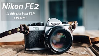 Nikon FE2  Is This the Best Film Camera Ever Made [upl. by Enimsay846]