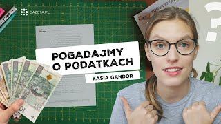 JAKIE SĄ PODATKI W POLSCE  Kasia Gandor [upl. by Norrehs]