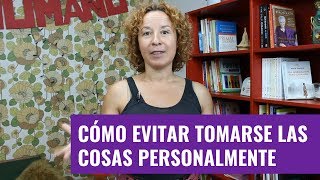 Cómo evitar tomarse las cosas personalmente  elfactorhumanoburgoscom  Mónica García [upl. by Aihselat]