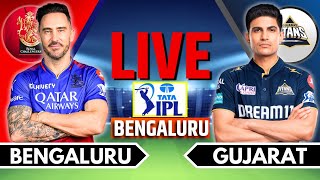 IPL 2024 Live RCB vs GT Live Match  IPL Live Score amp Commentary  Bangalore vs Gujarat Live Match [upl. by Disraeli]