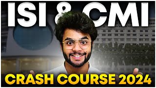 ISI amp CMI 2024 Preparation  Best Crash Course by ISI amp CMI Mentors [upl. by Yelkreb857]