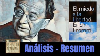 El miedo a la libertad  Erich Fromm  Análisis [upl. by Marjorie]