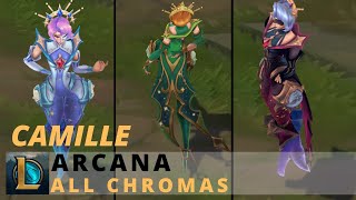 Arcana Camille All Chromas  League of Legends [upl. by Aneroc461]