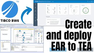 tibco bw6  Create and Deploy EAR to To TEA By Sam J  Tibco Administrator Tutorial [upl. by Mcafee]