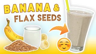 Banana Flax Seed Smoothie Weight Loss Breakfast Smoothie Recipe [upl. by Neffets371]