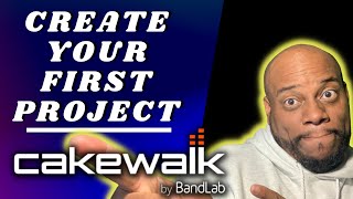 How to Create a Project in Cakewalk by Bandlab Tutorial for Beginners Caketorials I [upl. by Alrrats]