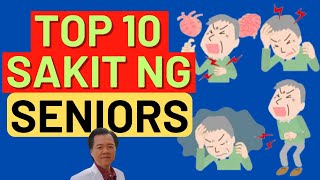 Top 10 Sakit ng Seniors  By Doc Willie Ong Internist and Cardiologist [upl. by Bathilda17]