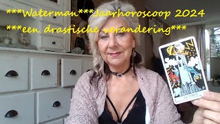 WatermanJaarhoroscoop 2024een drastische verandering [upl. by Damas]