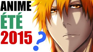 ANIME ÉTÉ 2015  A vous de choisir [upl. by Airual]