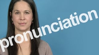 How to Pronounce PRONUNCIATION in American English [upl. by Nomsed67]