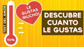 ¿Cuanto le gustas Medidor de Amor  Test Divertidos [upl. by Melnick]