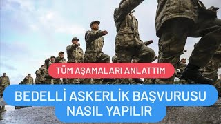 2024 BEDELLİ ASKERLİK BAŞVURUSU NASIL YAPILIR TÜM AŞAMALAR [upl. by Nomolos]