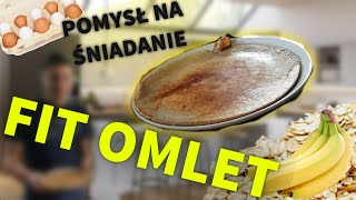 FIT OMLET na słodko  Pomysł na zdrowe i szybkie śniadanie  Przepis [upl. by Aeki195]