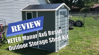 REVIEW KETER Manor 4x6 Resin Outdoor Storage Shed Kit 2022 [upl. by Georgina]