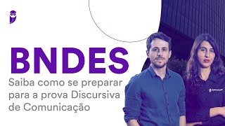 Concurso do BNDES Saiba como se preparar para a prova Discursiva de Comunicação [upl. by Rosenwald]