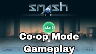 Smash Hit  Coop Mode Gameplay [upl. by Ecneitap362]