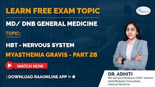 MDDNB General medicine  HBT Nervous System  Myasthenia Gravis Part  2B  Raaonline [upl. by Jari]