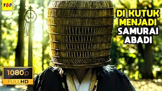 Seorang Samurai Di Kutuk Menjadi Manusia Abadi Hingga Berumur Ratusan Tahun  ALUR CERITA FILM [upl. by Muriah805]