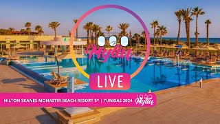 Hilton Skanes Monastir Beach Resort 5  TUNISAS 2024 [upl. by Anelahs409]