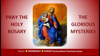 Pray the Holy Rosary The Glorious Mysteries Wednesday SundayOTEaster [upl. by Dippold]