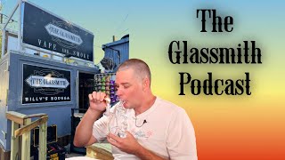 Billy has a Bodega  The Glassmith Podcast [upl. by Eikkin]