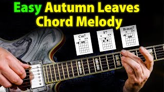 Autumn Leaves  Beautiful Chord Melody For Jazz Beginners 😍 [upl. by Madda]