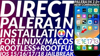 NEW How to directly Install Palera1n Jailbreak on LinuxMacOS  Palera1n Jailbreak iOS 15161718 [upl. by Man]