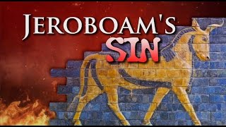 Jeroboams Sin and the Lost 10 Tribes of Israel [upl. by Winzler]