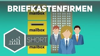 Briefkastenfirmen – Grundbegriffe der Wirtschaft [upl. by Gaither]