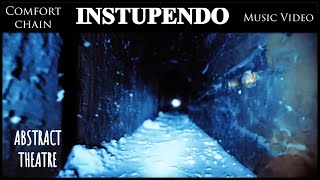 Instupendo  Comfort Chain Music Video [upl. by Kovar176]