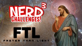 Nerd³ Challenges What Would Jesus Do  FTL [upl. by Lashar900]