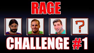 Rage Challenge 1 [upl. by Shanon]