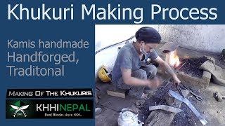 How kukri is made Khukuri Making Process at KHHI Nepal  Handmade handforged Traditional Method [upl. by Blaseio]