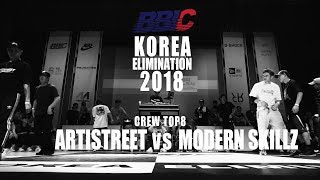 ARTISTREET vs MODERN SKILLZ｜Best 8  BBIC Korea Elimination 2018｜LBPIX [upl. by Blaseio]