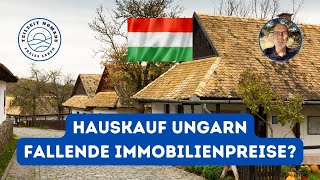 Hauskauf Ungarn  fallende Immobilienpreise [upl. by Loreen675]