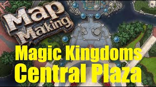 Map Making in Disney World  Magic Kingdoms Central Plaza [upl. by Yuhas]