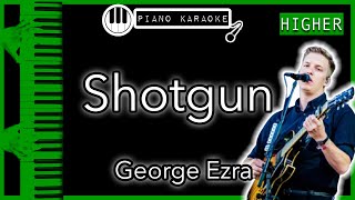 Shotgun HIGHER 3  George Ezra  Piano Karaoke Instrumental [upl. by Ejroj]