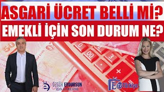 Asgari Ücret Belli mi Emekli İçin Son Durum Ne [upl. by Minta]