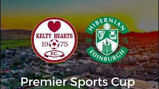 KELTY HEARTS VS HIBERNIAN  Match Prediction  PremierSports Cup [upl. by Mirna]