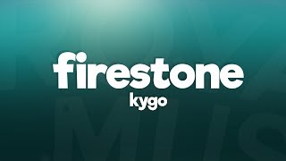 Kygo  Firestone Lyrics ft Conrad Sewell [upl. by Darton321]